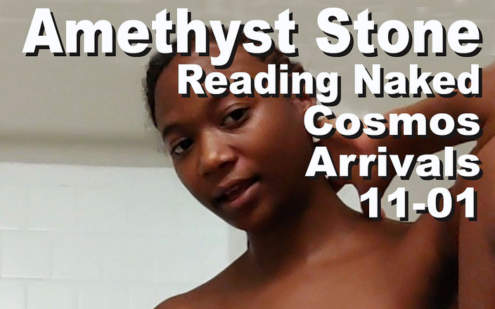 Cosmos naked readers: Pedra ametista lendo nua as chegadas do cosmos.
