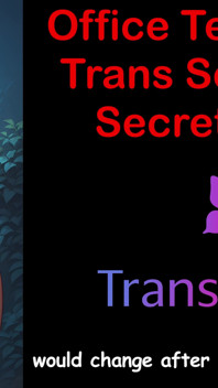 Office Temptation - Trans Secretary's Secret Part - 2: English Audio Sex Story