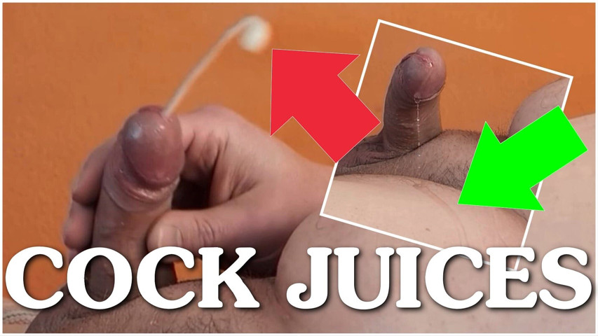 Cock Juices - Precum and Cumshot (Sperm Artist)