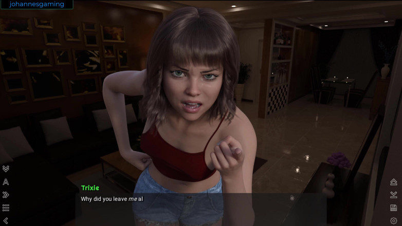 Johannes Gaming: No place like home - she wants me to pay her...