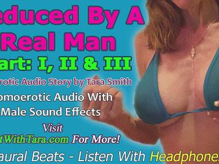 Dirty Words Erotic Audio by Tara Smith: AUDIO ONLY - Seduced by a real man parts 1, 2 and 3 a...