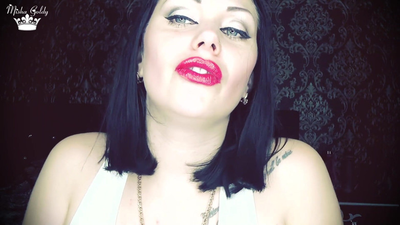 Goddess Misha Goldy: I miei baci rossi ti fanno venire sulla mia faccia...
