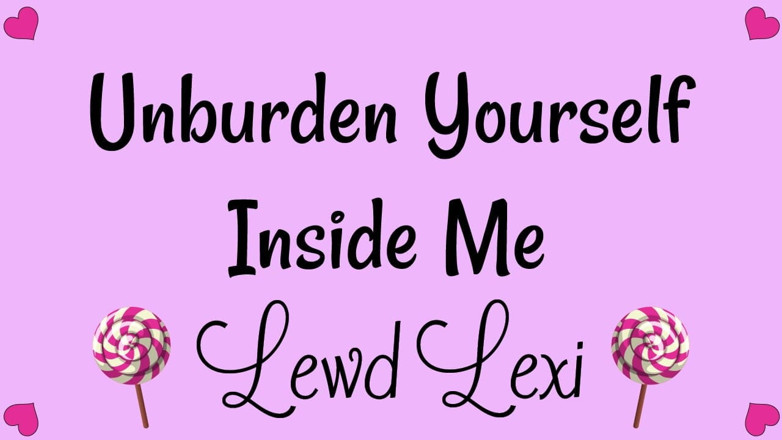 Lewd Lexi: Desabrumate dentro de mí audio MP3