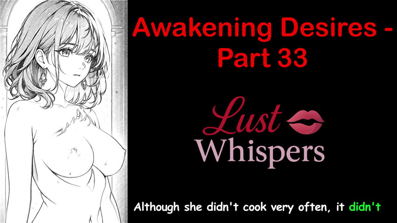 LustWhispers: Uyanış arzuları - bölüm 33 - altyazılı İngilizce sesli hikaye