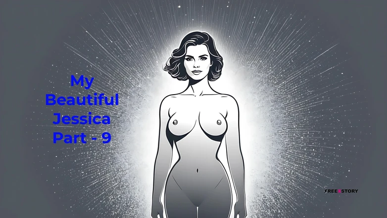 LustWhispers: Ma belle Jessica, partie - 9 - histoire de sexe audio en anglais