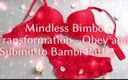 Goddess Misha Goldy: Transformación bimbo sin sentido - obedecer y presentar a Bambi - parte 2