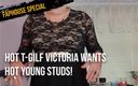 Victoria Lecherri: Sexy T-gilf victoria chce sexy mladé hřebce!