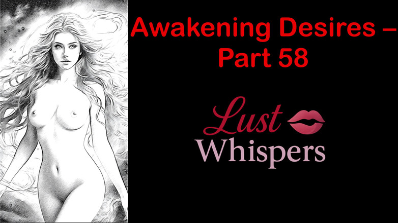 LustWhispers: Awakening Desires - partea 58 - Poveste audio engleză cu subtitrare