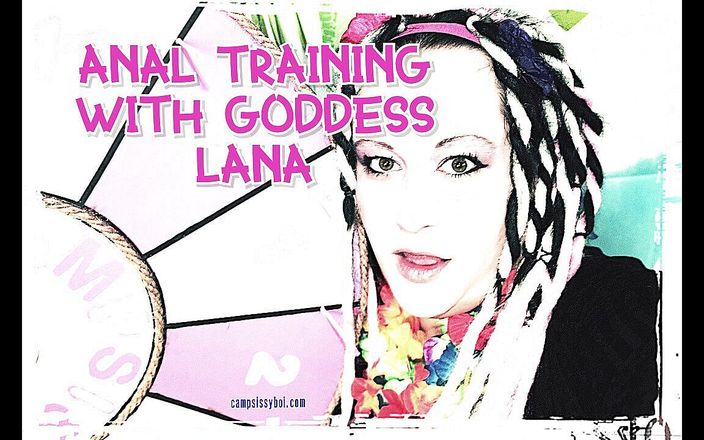 Camp Sissy Boi: Anale training met godin Lana