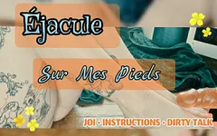 JOI, Ejaculate on Your Mistress's Feet