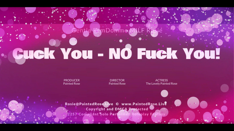PaintedRose Taboo Femdom Fetish MILF: Dommy and You Cuck You No Fuck You