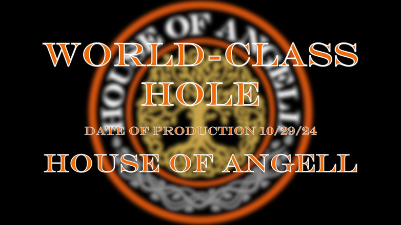 House of Angell: Trou De Classe Mondiale