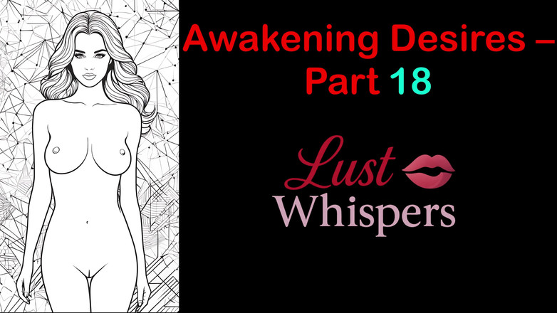 LustWhispers: Despertando desejos - parte 18 - história em áudio inglês com legenda