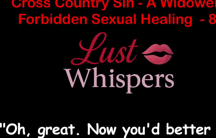 LustWhispers: Cross Country Sin: wdowiec nielegalne uzdrowienie seksualne część 84 - angielska historia...