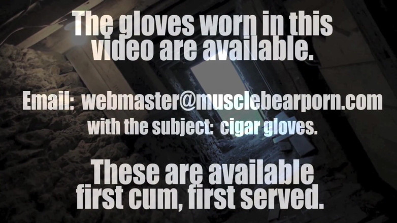 Muscle Bear Porn: Cigar और Glove Jo