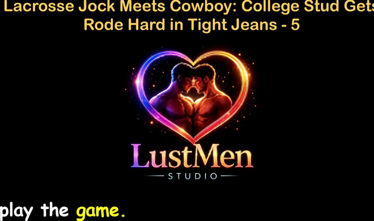 LustMen: English audio gay sex story - lacrosse jock meets cowboy college...
