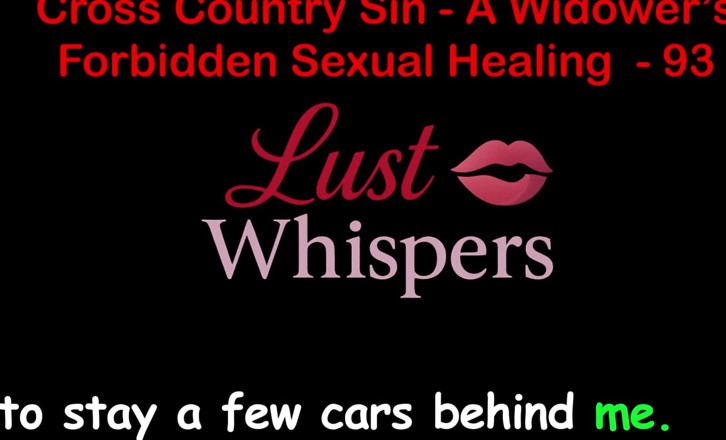 LustWhispers: Cross Country sin's forbidden sex healing parte 93 - storia di sesso...