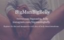 BigManBigBelly: 45 分钟的 mpreg 呻吟