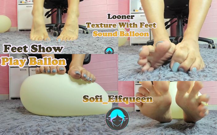 Sofi Elf queen: Texture con i piedi, giocando con un palloncino