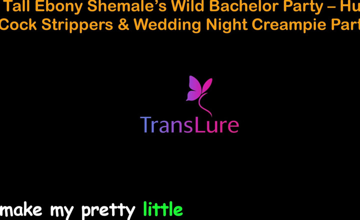 TransLure: English Audio Sex Story - Tall Ebony Shemale’s Wild Bachelor Party -...