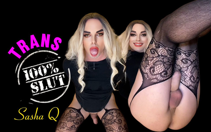 Sasha Q: Trans děvka Sasha Q