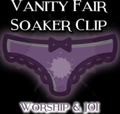 Campsissyboi: Alleen audio - de Vanity Fair Soaker clip aanbidding en Joi