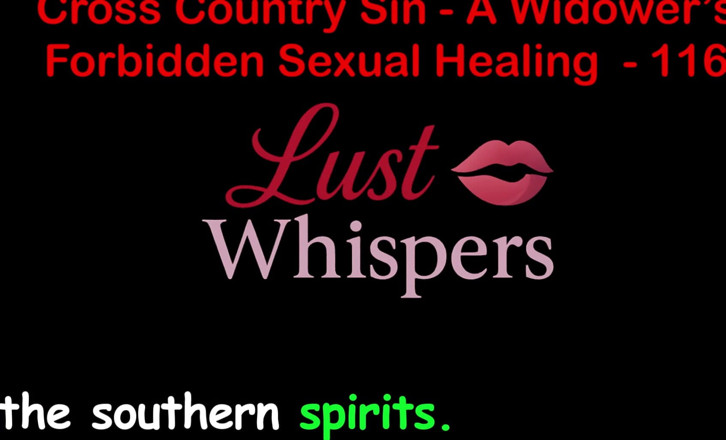 LustWhispers: Cross Country Sin a Widower’s Forbidden Sexual Healing Part 116 - English...