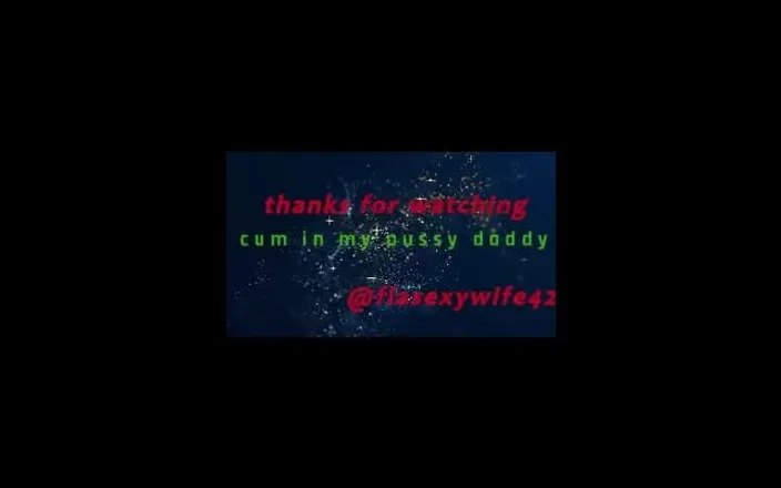 Nickyloves: Cum in My Pussy Daddy