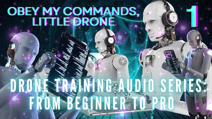 Goddess Misha Goldy: Serie audio di allenamento con i droni da principiante a...