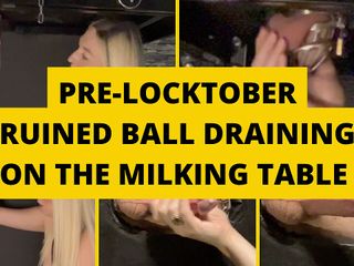 Mistress BJQueen: Pre-locktober Ruined Ball Draining on the Milking Table