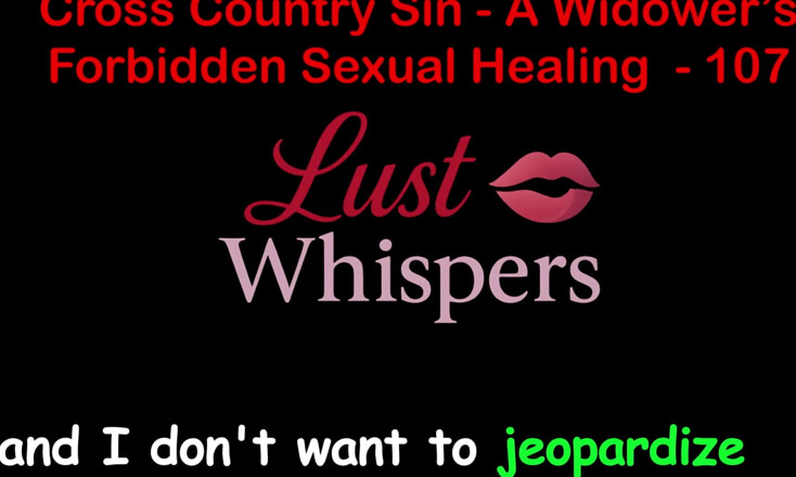 LustWhispers: Cross country sin: il sesso curativo sessuale di un vedova...