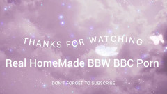 Real homemade BBW BBC porn: Grande nero mi ha scopato duro e profondo a pecorina...