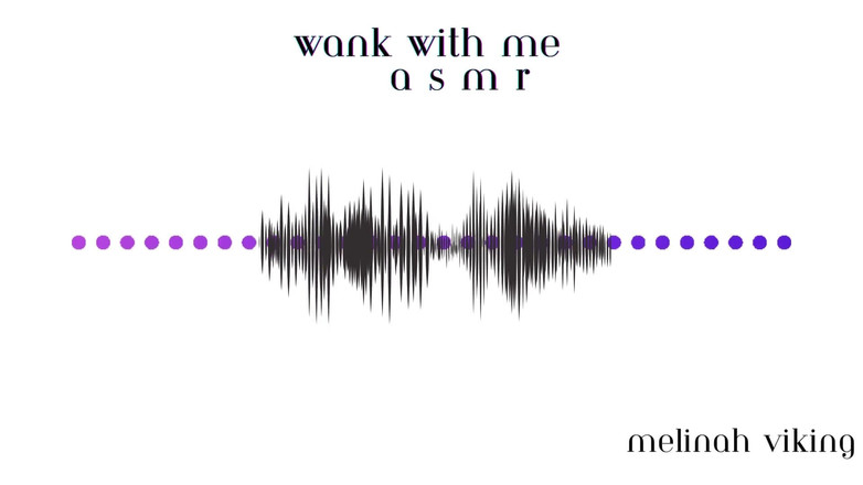 Melinah Viking: Wank se mnou Asmr