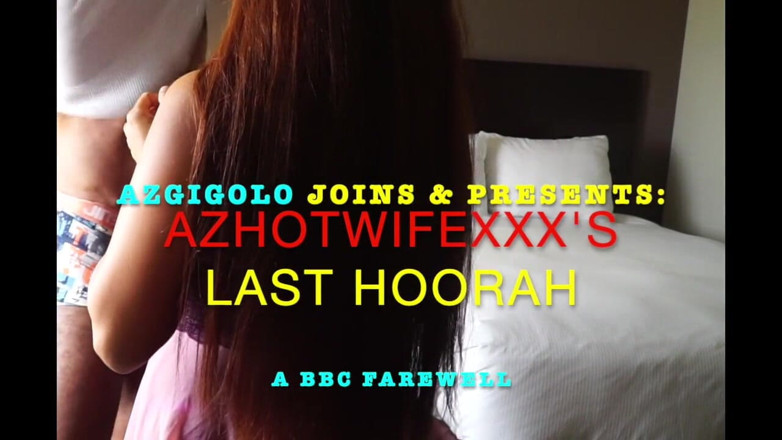 AZGIGOLO: AZHOTWIFEXXX &amp; AZGIGOLO: UNA DESPEDIDA BBC