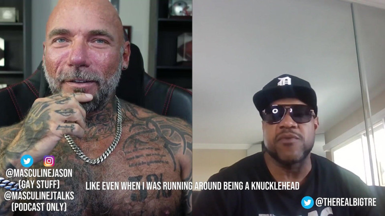 Raw and Uncensored with Masculine Jason: Porn Star Confessions - the Real Big Tre (episódio 112)