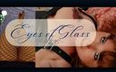 Eyes of Glass 2 XS: Stăpânind masturbarea