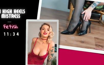 In High Heels Mistress. Shoe Fetish Foot Fetish Domination