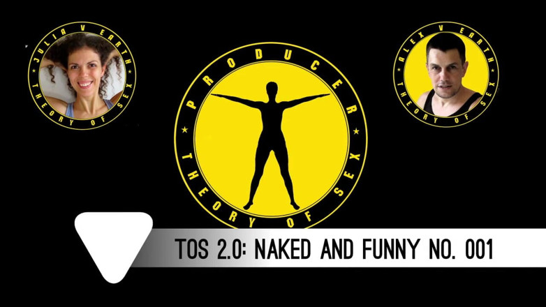 TheoryOfSex: Naked and funny. No 001