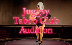 Juggsy-Ho-Doll: Audisi Klub Tabu Juggsy