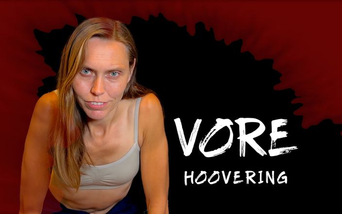 Wamgirlx: Vore Hoovering面对嘴恋物癖