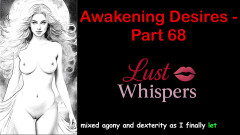 LustWhispers: Uyanış arzuları - bölüm 68 - altyazılı İngilizce sesli hikaye
