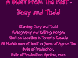The Great Canadian Male: A blast from the past - Joey and Todd