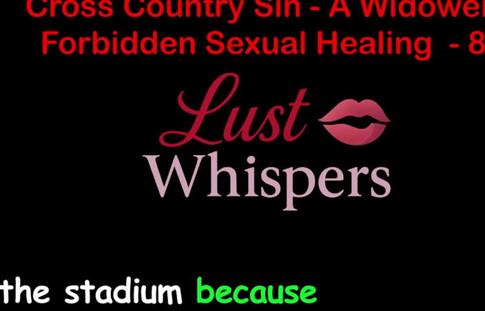 LustWhispers: Ülkeler arası günah: bir dul kadının yasadışı cinsel şifası bölüm 84 - İngiliz sesli...