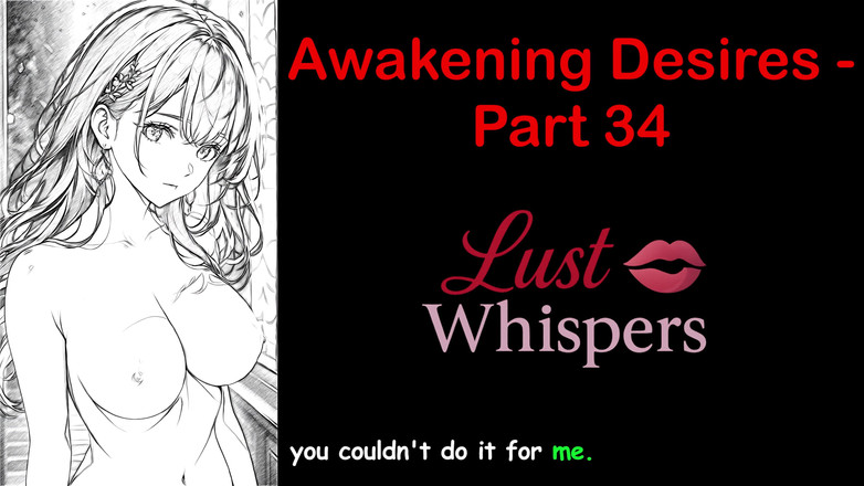 LustWhispers: Awakening Desires - Part 34 - English Audio Story with Subtitle