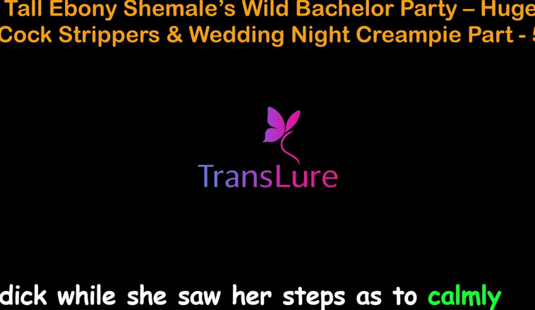TransLure: English Audio Sex Story - Tall Ebony Shemale’s Wild Bachelor Party -...