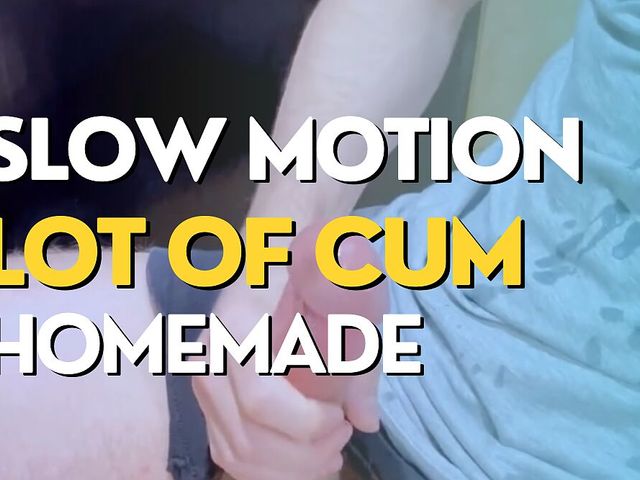 Slow Motion Lot of Cum Homemade (Me and myself on paradise)