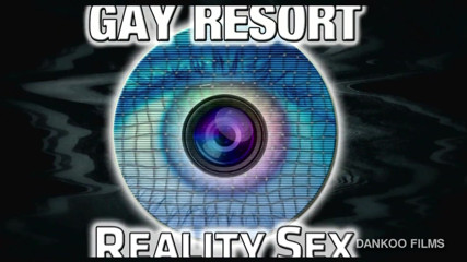 Dankoo Films: Realitas seks resor gay. Program 1
