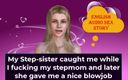 English audio sex story: Mi hermanastra me atrapó mientras estoy follando a mi madrastra...