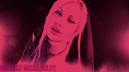 Goddess Misha Goldy: Renunciation of the False God! Acceptance of Sinful Faith - Goldycism!...
