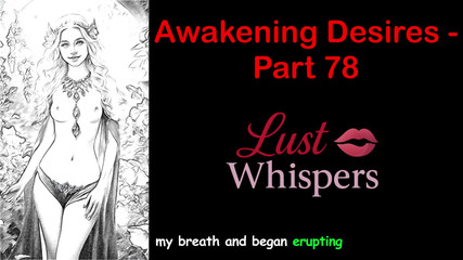 LustWhispers: 각성 욕망 - 78부 - 자막이 있는 영어 오디오 이야기